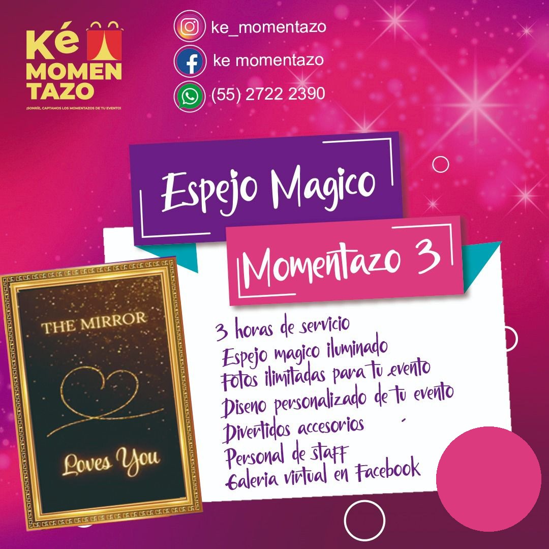 Espejo Mágico · Momentazo 3 · 3 horas